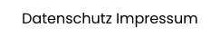 Datenschutz Impressum