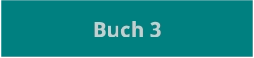 Buch 3